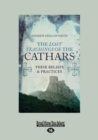 Image for The Lost Teachings of the Cathars : Their Beliefs and Practices