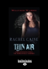 Image for Thin Air : Book Six of the Weather Warden Series