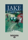 Image for Jake and the Giant Hand
