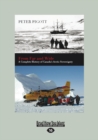 Image for From Far and Wide : A Complete History of Canada&#39;s Arctic Sovereignty