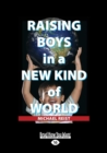Image for Raising Boys in a New Kind of World