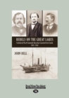 Image for Rebels on the Great Lakes