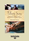 Image for Talking Story : One Woman&#39;s Quest to Preserve Ancient Spiritual and Healing Traditions