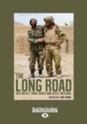 Image for The long road  : Australia&#39;s train, advise and assist missions