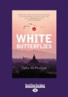 Image for White Butterflies