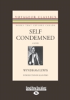 Image for Self Condemned : A Novel