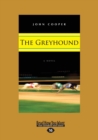 Image for The Greyhound : A Novel