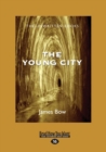 Image for The Young City