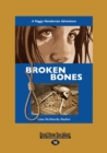 Image for Broken Bones : A Peggy Henderson Adventure