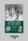 Image for Adventures in the West : Henry Halpin, Fur Trader and Indian Agent