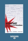 Image for Kickstart : How Successful Canadians Got Started