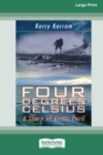 Image for Four Degrees Celsius : A Story of Arctic Peril