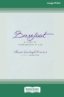 Image for Barefoot  : a story of surrendering to God