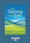 Image for The Opening of Eyes