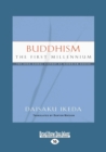 Image for Buddhism  : the first millennium