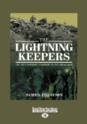 Image for The Lightning Keepers : The AIF&#39;s Alphabet Company in the Great War