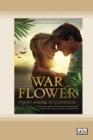 Image for War Flower