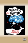 Image for Bleakboy and Hunter Stand Out in the Rain