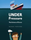 Image for Under Pressure : The Science of Stress
