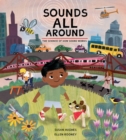 Image for Sounds all around  : the science of how sound works