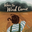 Image for When the Wind Came
