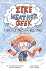 Image for Zeke The Weather Geek : There&#39;s a Lizard in My Blizzard