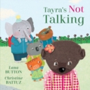 Image for Tayra&#39;s Not Talking