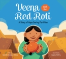 Image for Veena and the Red Roti : A Story of Hope During Partition