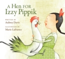 Image for A Hen for Izzy Pippik
