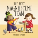 Image for The Most Magnificent Team