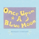 Image for Once Upon a Blue Moon