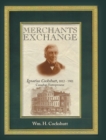 Image for Merchants Exchange : Ignatius Cockshutt, 1812 - 1901 Canadian Entrepreneur
