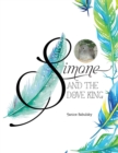 Image for Simone and the Dove King