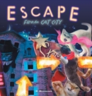 Image for Escape from Cat City : Pepper&#39;s Incredible Adventure