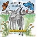 Image for Alfred&#39;s Special Place : Finding Sanctuary Now and Forever