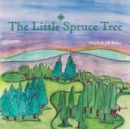 Image for The Little Spruce Tree