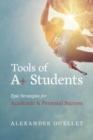 Image for Tools Of A+ Students : The A Students ToolBox For Success