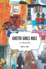 Image for Ghetto Girls Rule in Marseille