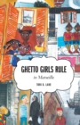 Image for Ghetto Girls Rule in Marseille
