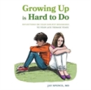 Image for Growing Up Is Hard To Do