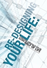 Image for Re-Designing Your Life : A Practical Spirituality for the Second Half of Life