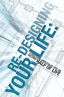 Image for Re-Designing Your Life : A Practical Spirituality for the Second Half of Life