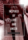 Image for Inspired By Love and Anger : A Pilgrimage Journal