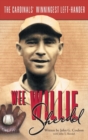 Image for Wee Willie Sherdel : The Cardinals&#39; Winningest Left-Hander