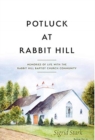 Image for Potluck at Rabbit Hill : Memories of Life with the Rabbit Hill Baptist Church Community