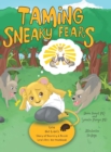 Image for Taming Sneaky Fears