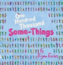 Image for One Hundred Thousand Some-Things