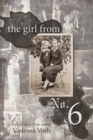 Image for The Girl from No. 6 : Based on a True Story