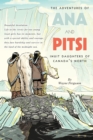 Image for The Adventures of Ana and Pitsi : Inuit Daughters of Canada&#39;s North