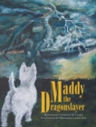 Image for Maddy the Dragonslayer